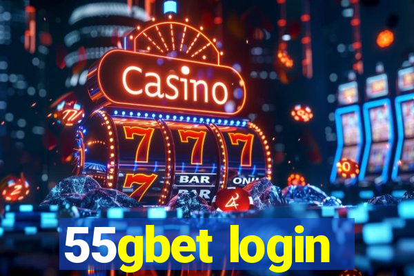 55gbet login